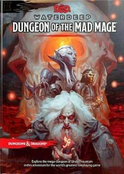 D&d Waterdeep Dungeon of the Mad Mage, Hardcover/Wizards RPG Team