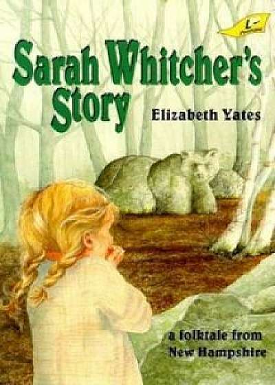Sarah Whitcher's Story, Paperback/Elizabeth Yates
