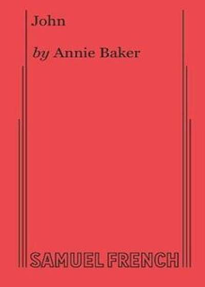 John, Paperback/Annie Baker