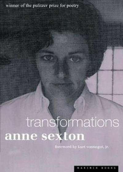 Transformations, Paperback/Anne Sexton