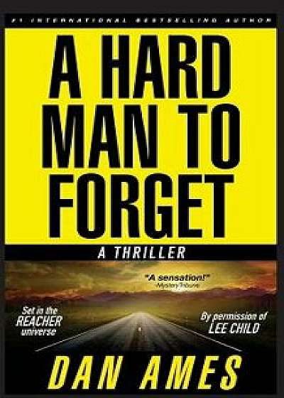The Jack Reacher Cases (a Hard Man to Forget), Paperback/Dan Ames