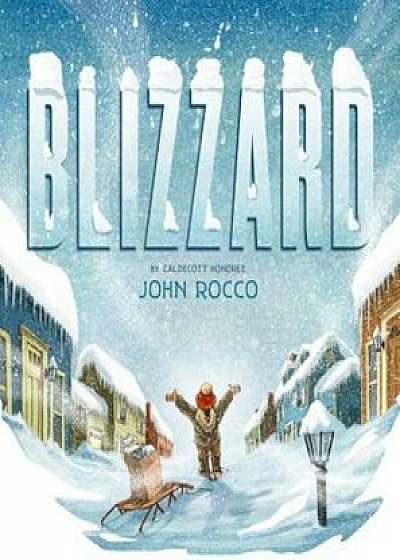 Blizzard, Hardcover/John Rocco