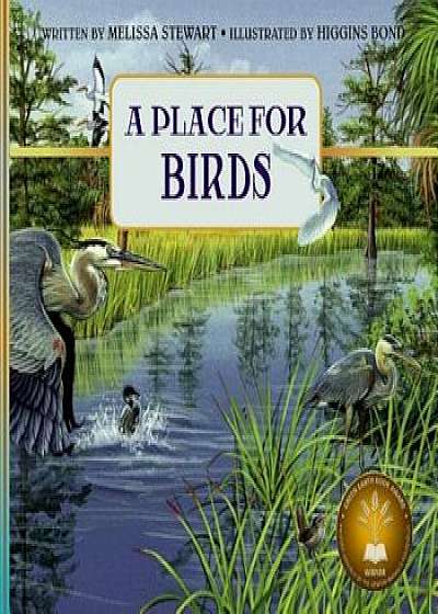 A Place for Birds, Paperback/Melissa Stewart