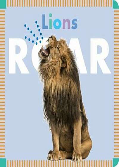 Lions Roar, Hardcover/Rebecca Stromstad Glaser