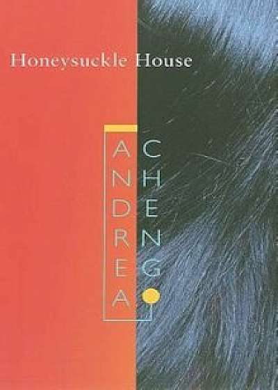 Honeysuckle House, Paperback/Andrea Cheng