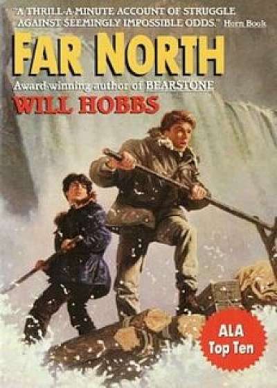 Far North, Paperback/Will Hobbs