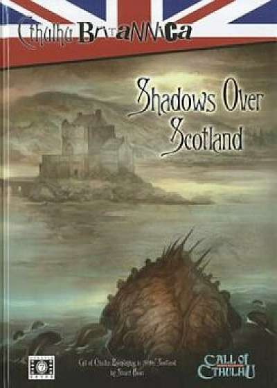 Shadows Over Scotland, Hardcover/Stuart Boon