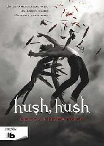Hush, Hush, Paperback/Becca Fitzpatrick