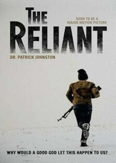 The Reliant, Paperback/Patrick Johnston