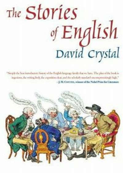 The Stories of English, Paperback/David Crystal