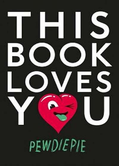 This Book Loves You/PewDiePie