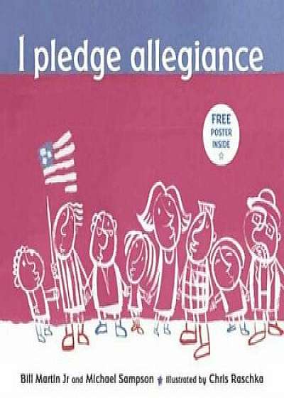 I Pledge Allegiance, Paperback/Bill Martin