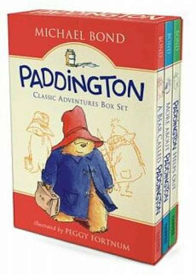 Paddington Classic Adventures Box Set: A Bear Called Paddington, More about Paddington, Paddington Helps Out, Paperback/Michael Bond