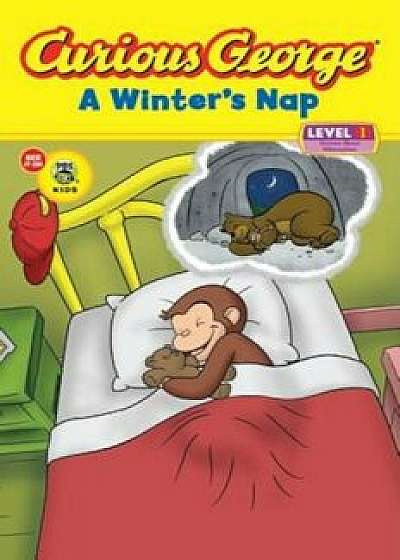 Curious George: A Winter's Nap, Paperback/H. A. Rey