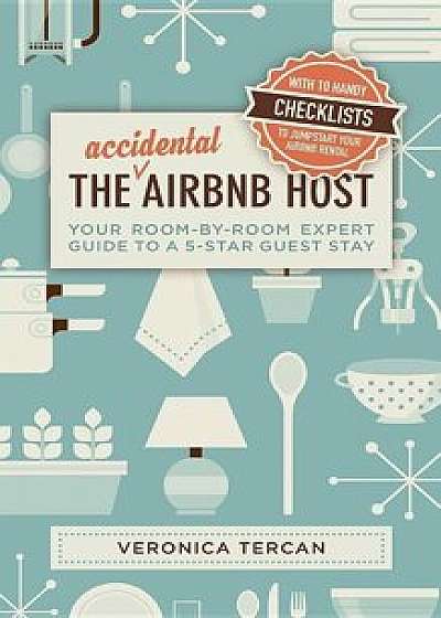 The Accidental Airbnb Host, Paperback/Veronica Tercan