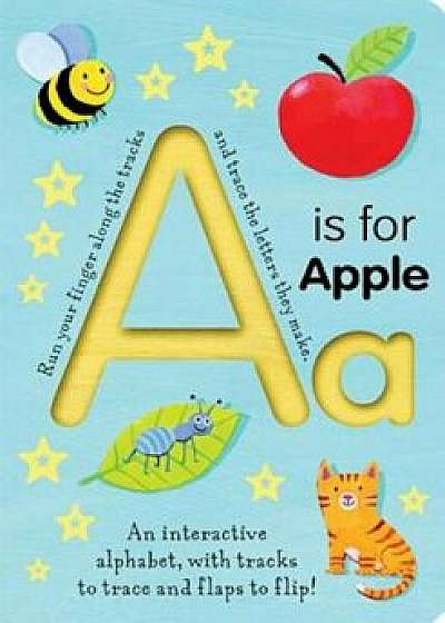 A is for Apple, Hardcover/Georgie Birkett
