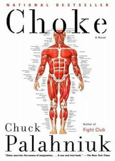 Choke, Paperback/Chuck Palahniuk