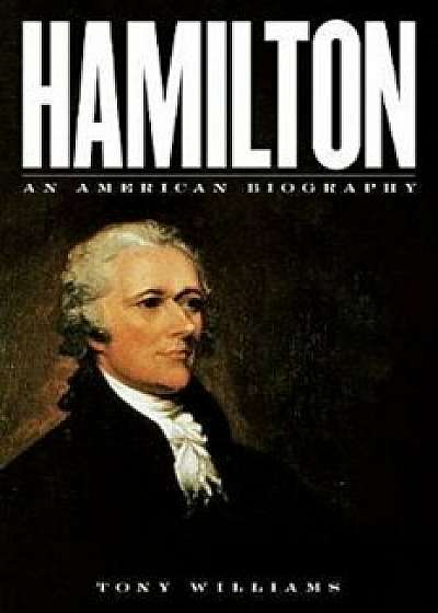 Hamilton, Hardcover/Tony Williams