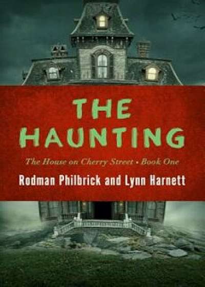 The Haunting, Paperback/Rodman Philbrick