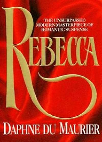 Rebecca, Paperback/Daphne Du Maurier