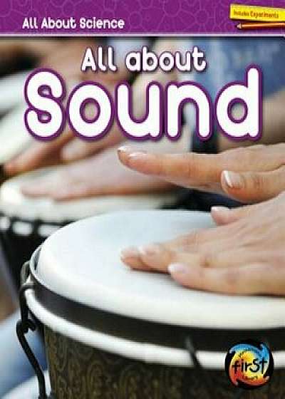 All about Sound, Paperback/Angela Royston