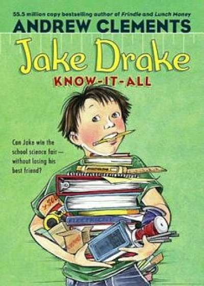 Jake Drake, Know-It-All, Paperback/Andrew Clements