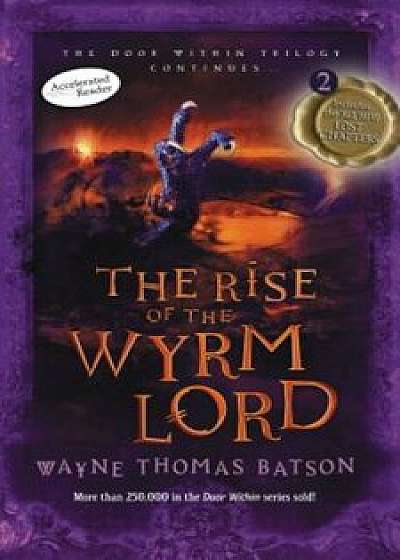 The Rise of the Wyrm Lord, Paperback/Wayne Thomas Batson