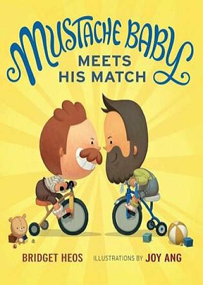 Mustache Baby Meets His Match (Board Book), Hardcover/Bridget Heos