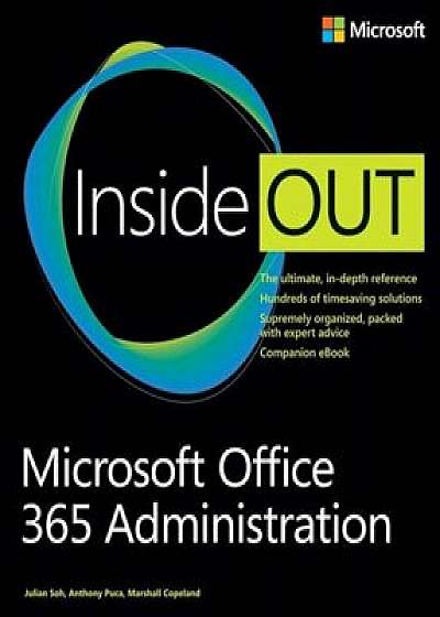 Microsoft Office 365 Administration Inside Out, Paperback/Anthony Puca