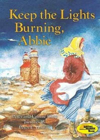 Keep the Lights Burning, Abbie, Paperback/Connie Roop