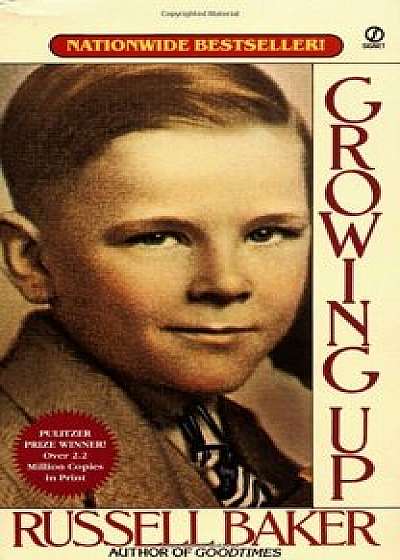 Growing Up, Paperback/Russell Baker