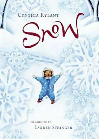 Snow, Hardcover/Cynthia Rylant