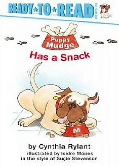 Puppy Mudge Has a Snack, Hardcover/Cynthia Rylant