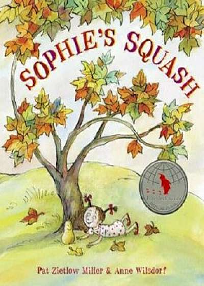 Sophie's Squash, Hardcover/Pat Zietlow Miller