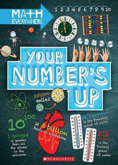 Your Number's Up: Digits, Number Lines, Negative and Positive Numbers, Hardcover/Rob Colson