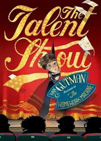 The Talent Show, Paperback/Dan Gutman