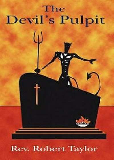 The Devil's Pulpit, Paperback/Robert Taylor