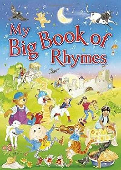 My Big Book of Rhymes/Lesley Smith