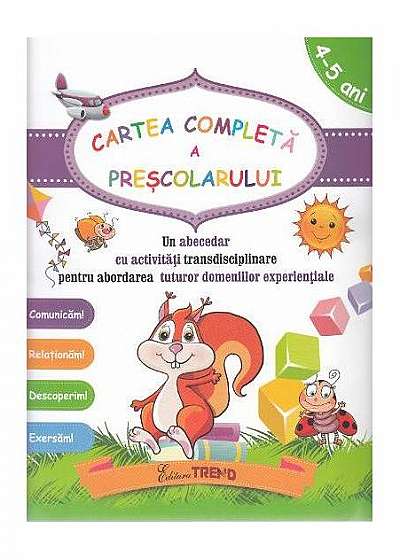 Cartea completă a preșcolarului 4-5 ani