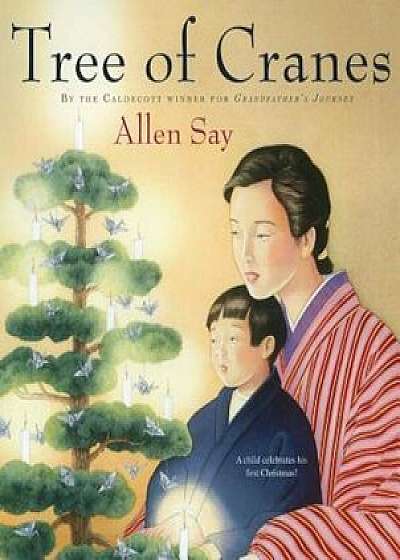 Tree of Cranes, Paperback/Allen Say