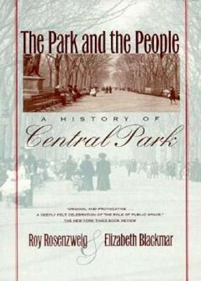 The Park and the People: An Introduction, Paperback/Roy Rosenzweig