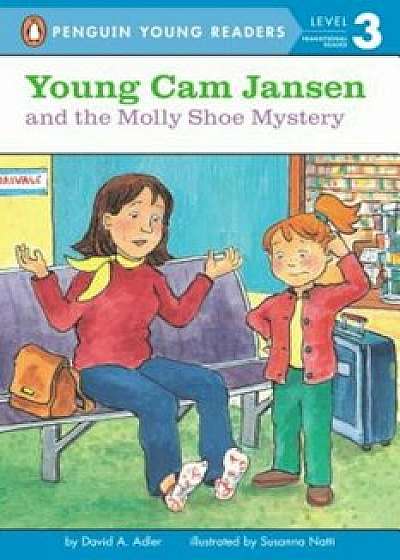 Young Cam Jansen and the Molly Shoe Mystery, Paperback/David A. Adler