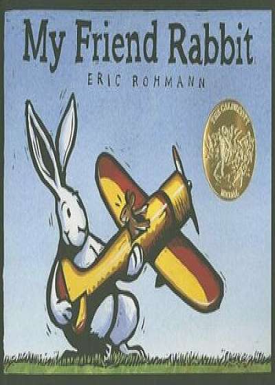 My Friend Rabbit, Paperback/Eric Rohmann