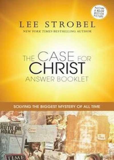 The Case for Christ Answer Booklet, Paperback/Lee Strobel