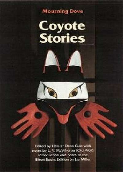 Coyote Stories-Pa, Paperback/Mourning Dove
