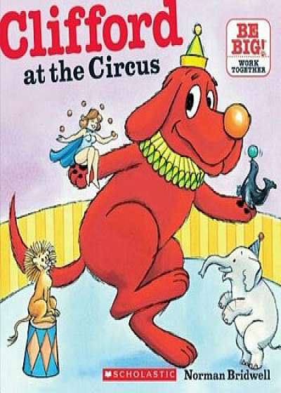 Clifford at the Circus, Paperback/Norman Bridwell