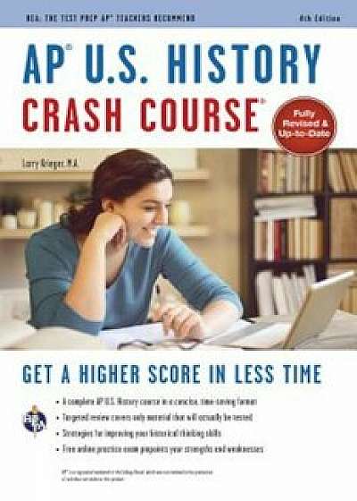 AP(R) U.S. History Crash Course Book + Online, Paperback/Larry Krieger
