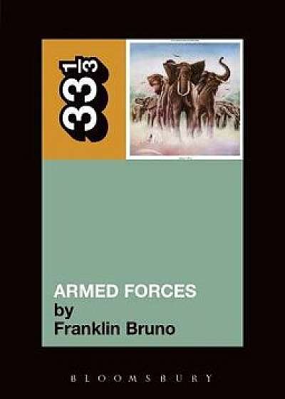 33 1/3 Armed Forces, Paperback/Franklin Bruno
