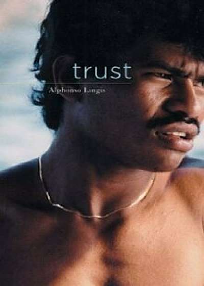 Trust, Paperback/Alphonso Lingis