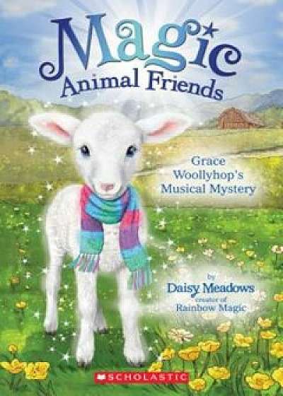 Grace Woollyhop's Musical Mystery, Paperback/Daisy Meadows